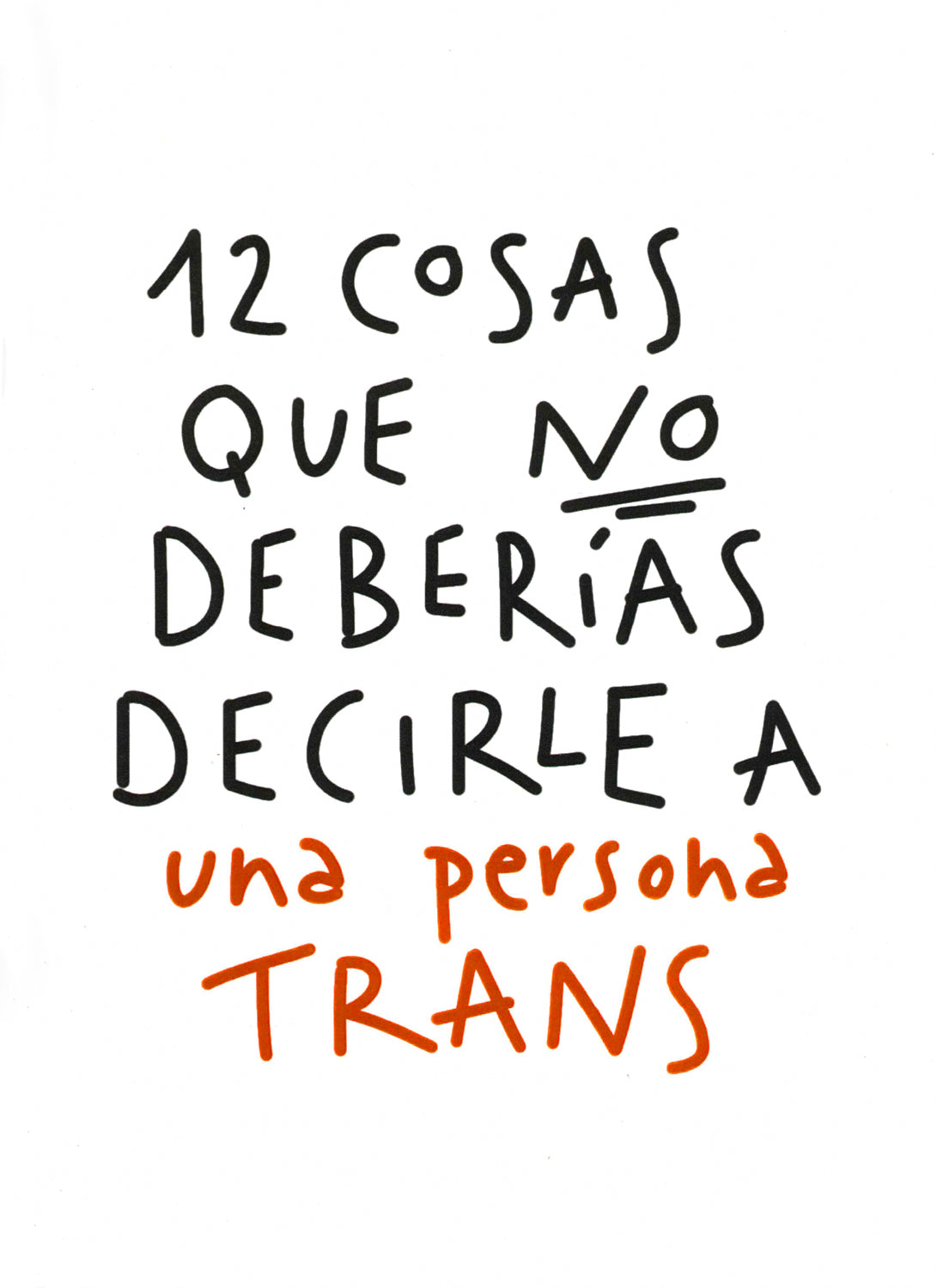 12 cosas que no deberías decirle a una persona trans