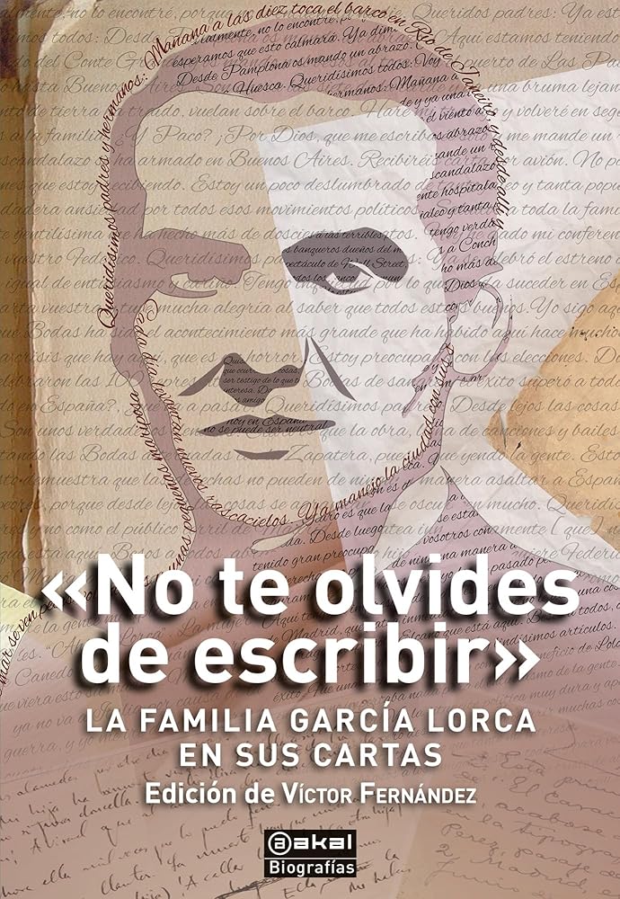 "No te olvides de escribir". La familia García Lorca en sus cartas