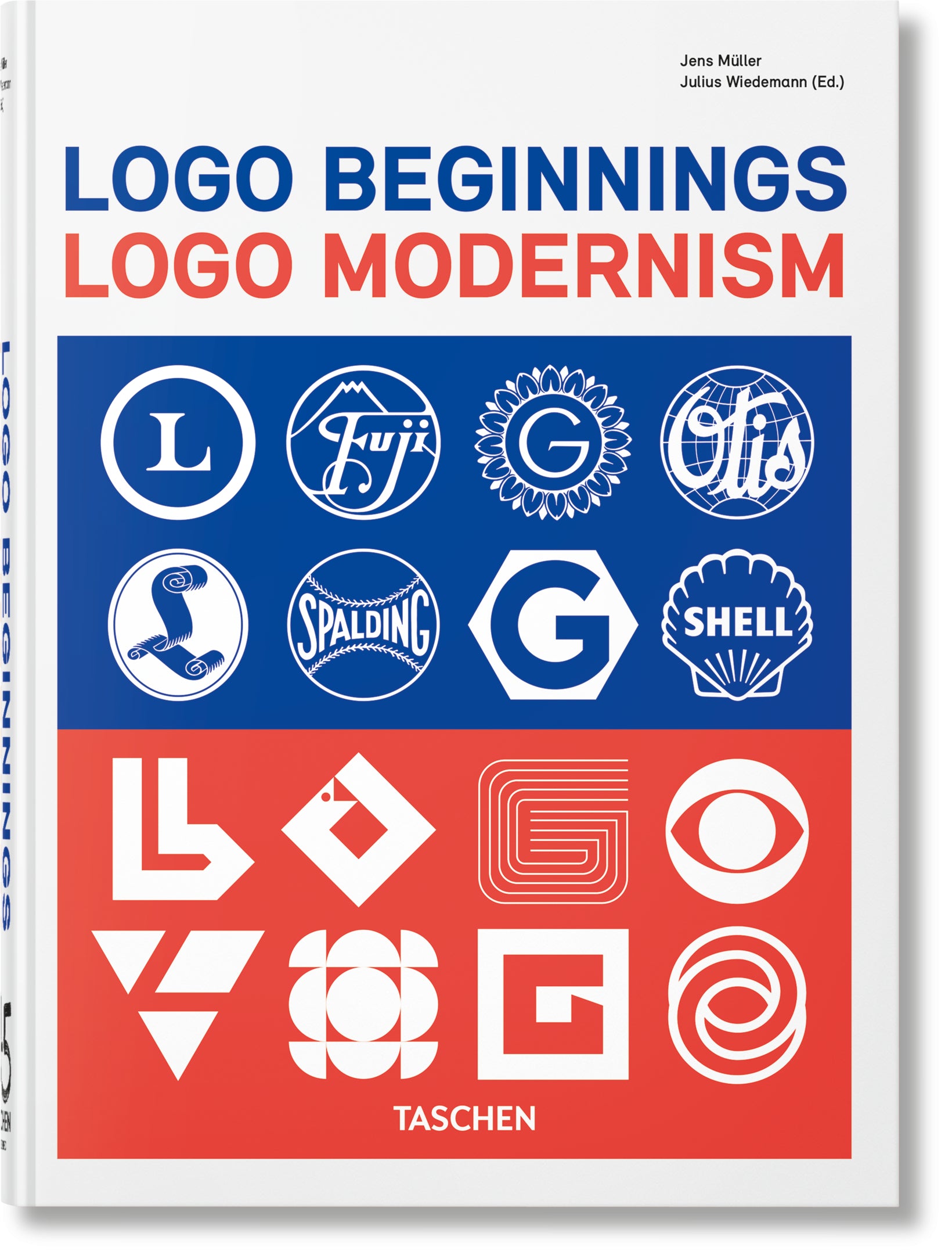 Logo Beginnings. Logo Modernism. (45th Edition)