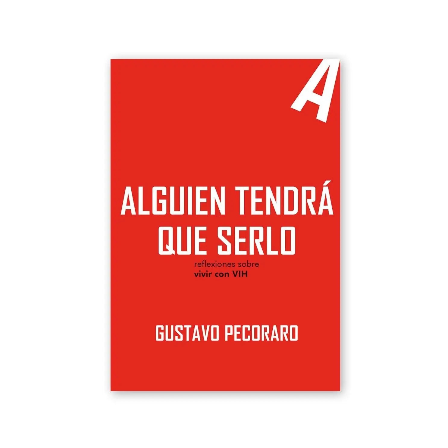 Alguien tendrá que serlo – Plastic Books