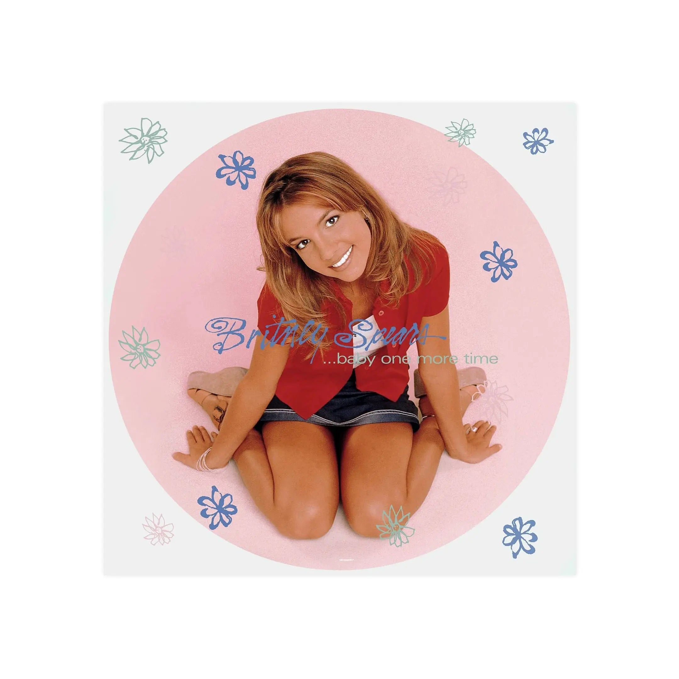 …Baby One More Time (Picture Disc)