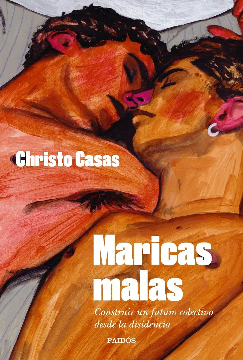 Maricas Malas: Construir un futuro colectivo desde la disidencia